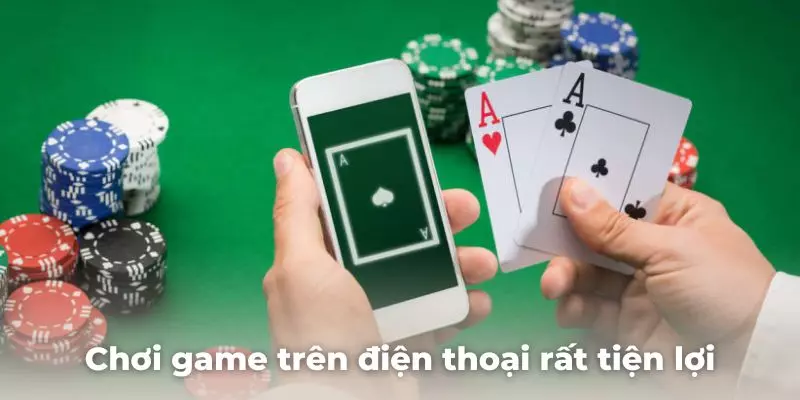 Chơi game cá cược 99OK trên điện thoại rất tiện lợi