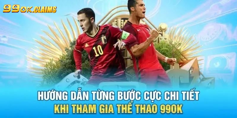 Cách tham gia sân cá cược thể thao tại 99OK