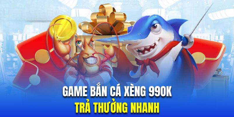 Game bắn cá xèng tại 99OK có tỷ lệ trả thưởng nhanh chóng