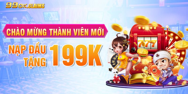 Nhận ưu đãi ngay khi vừa hoàn thành đăng ký hội viên tại 99OK