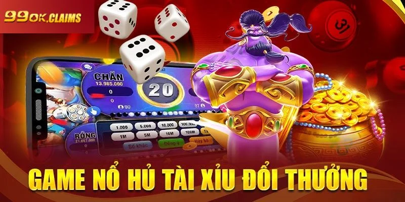 Giới thiệu về game tài xỉu nổ hũ 99OK.